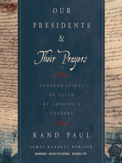 Title details for Our Presidents & Their Prayers by Rand Paul - Available